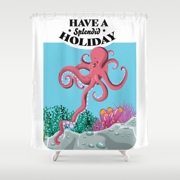 Have a Splendid day. Shower Curtain