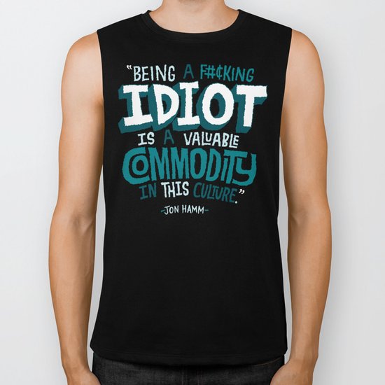 Idiot Commodity Biker Tank