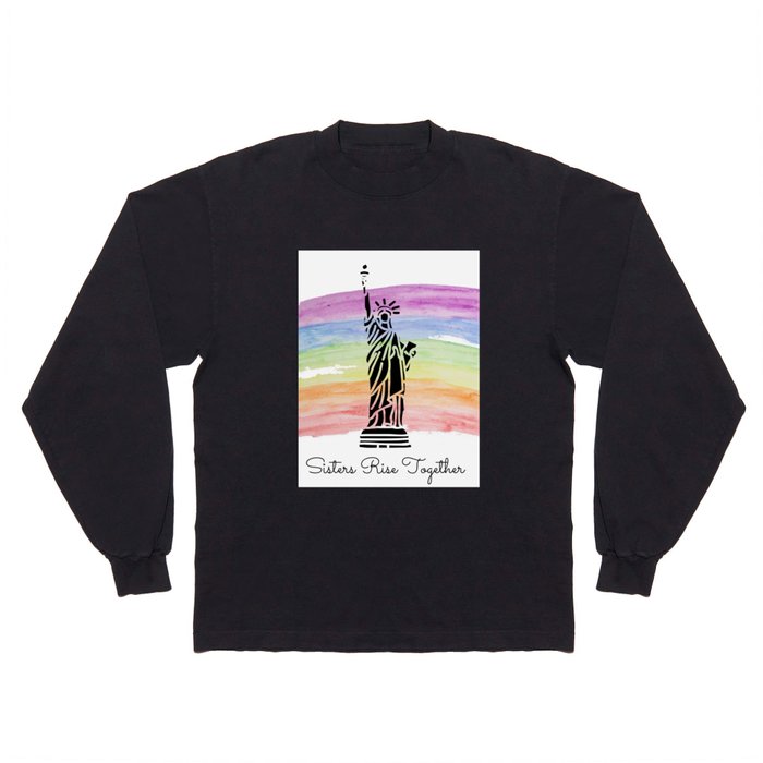 Sisters Rise Together - Rainbow Long Sleeve T Shirt