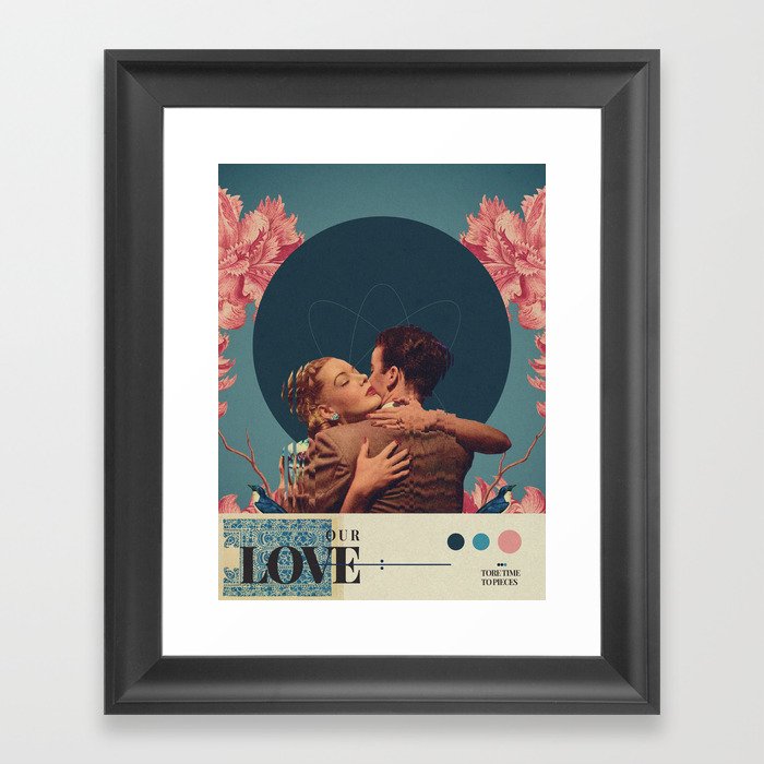Our Love tore Time to Pieces Framed Art Print