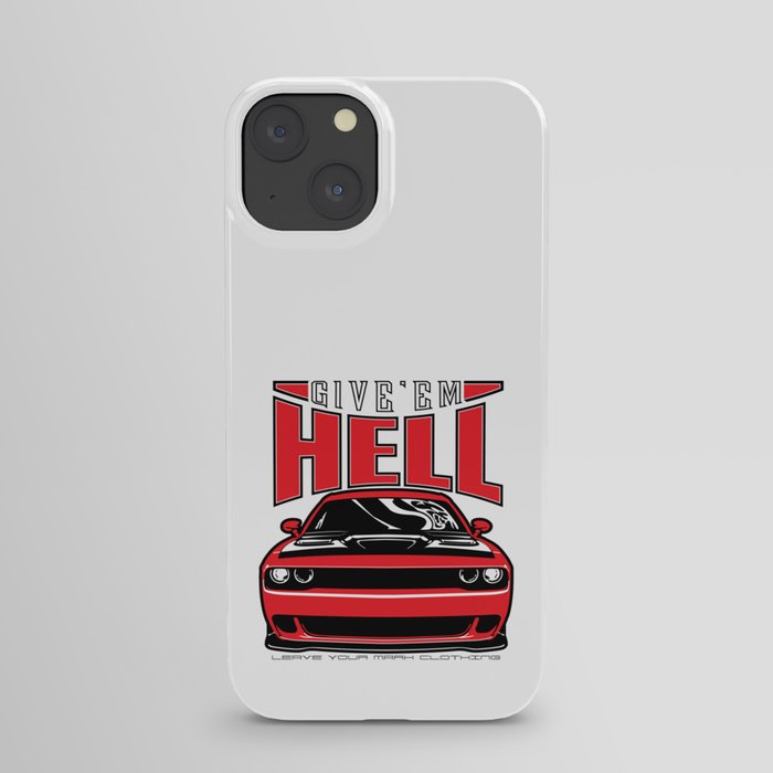 Give'em Hell Challenger Hellcat iPhone Case