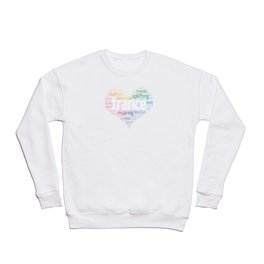 Trance Love Crewneck Sweatshirt