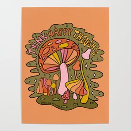 Think Happy Thoughts Poster