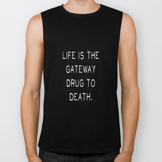 life and death quote Biker Tank