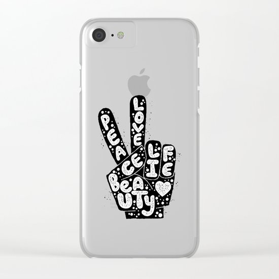 PEACE, LOVE, BEAUTY, LIFE Clear iPhone Case