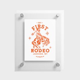 My First Rodeo: Jackson, Wyoming. Vintage Cowgirl Travel Art Floating Acrylic Print
