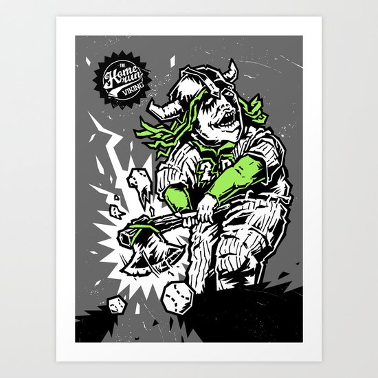 The Homerun viking Art Print