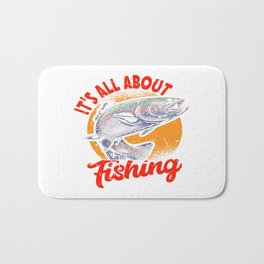 It's All About Fishing Bath Mat