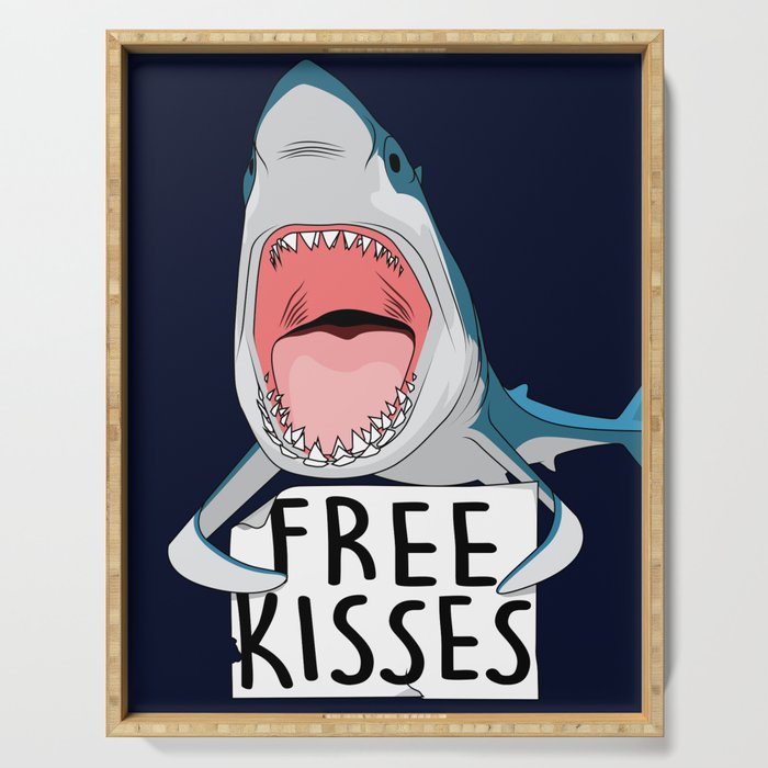 Free kisses (shark version) Serving Tray
