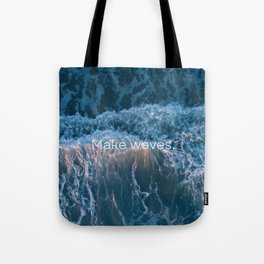 Make waves Tote Bag