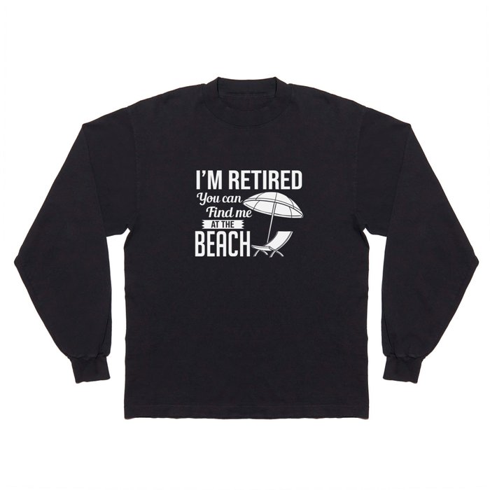 Retirement Beach Retired Summer Waves Party Long Sleeve T Shirt