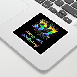 [ Thumbnail: 37th Birthday - Fun Rainbow Spectrum Gradient Pattern Text, Bursting Fireworks Inspired Background Sticker ]