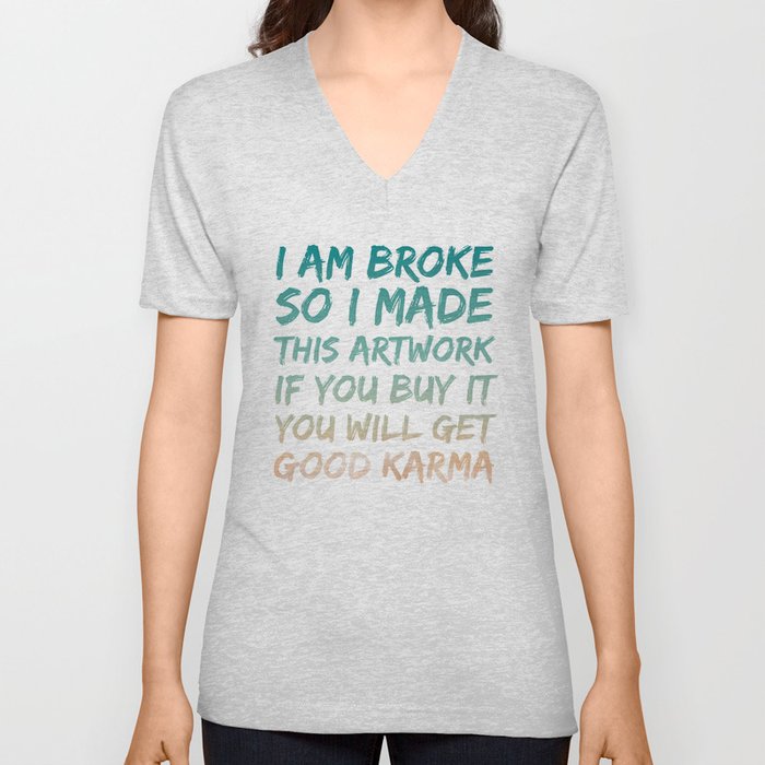 Good Karma V Neck T Shirt