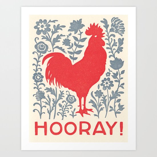 Hooray! rooster print Art Print