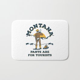 "Montana: Pants Are For Tourists" Funny Retro Cowboy Travel Art Bath Mat | Cute, Western, Funnytravelshirt, Rural, Funny, Birthday, Bozeman, Graphicdesign, Mountains, Fullmoon 