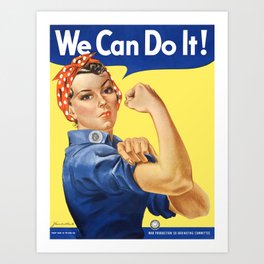 We Can Do It Art Prints For Any Decor Style Society6