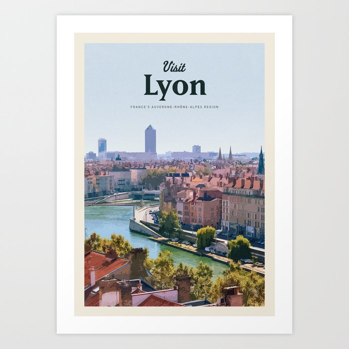 Visit Lyon Art Print