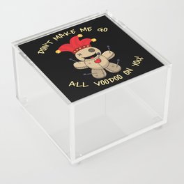 Voodoo On You Voodoo Doll Voodoo Acrylic Box