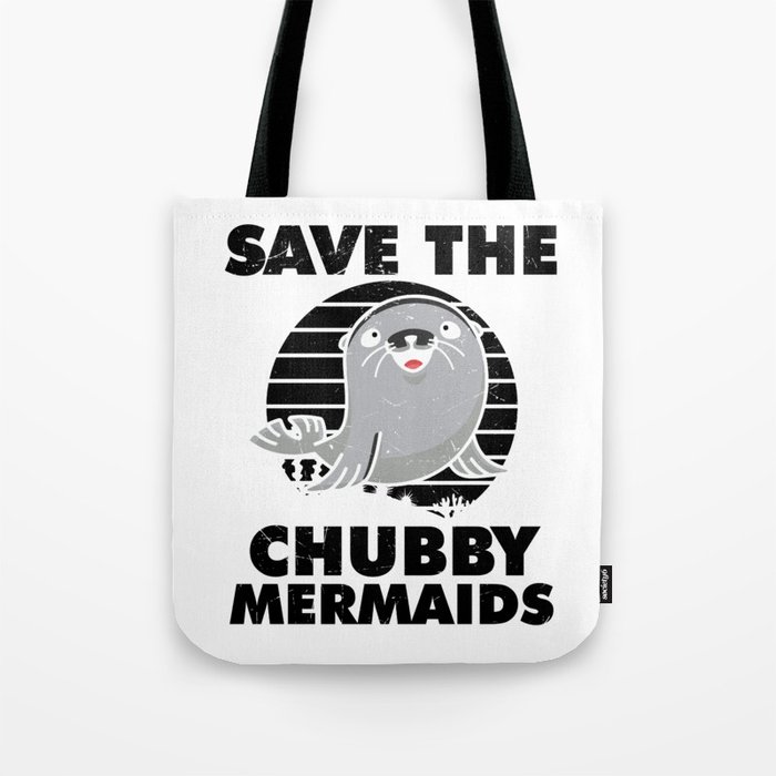 Save The Chubby Mermaids Tote Bag