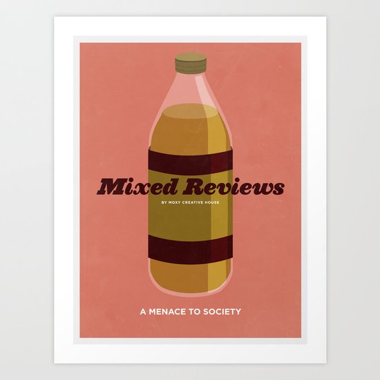 Mixed Reviews - A Menace to Society Art Print