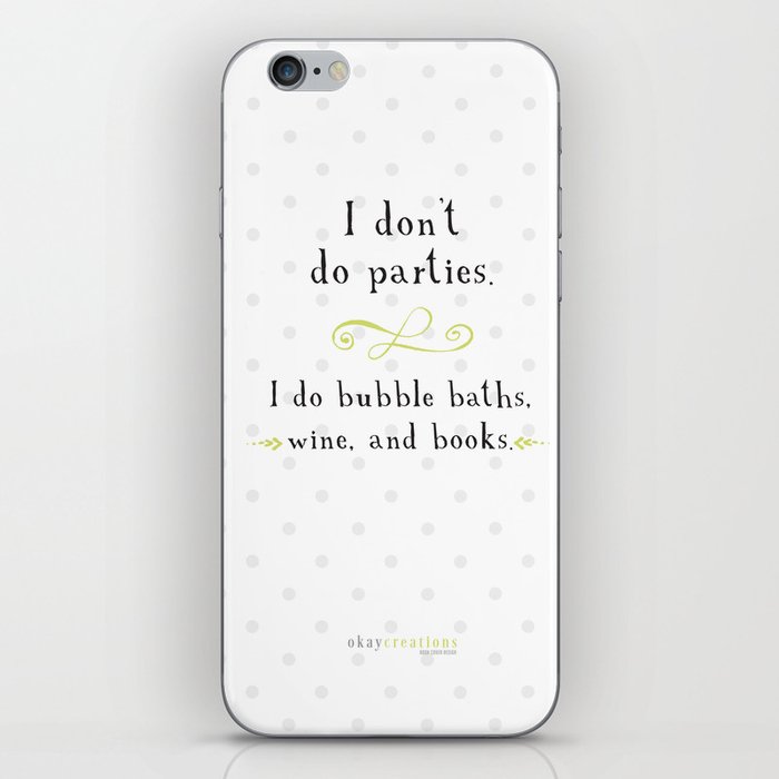 Bubble baths, wine, and books. iPhone Skin