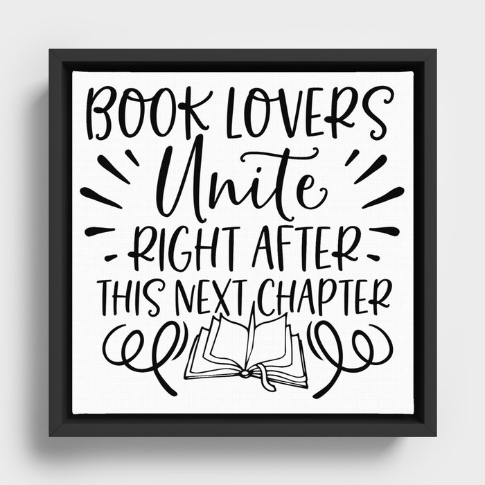 Book Lovers Unite After Next Chapter Framed Canvas