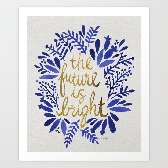 The Future is Bright – Navy & Gold Art Print