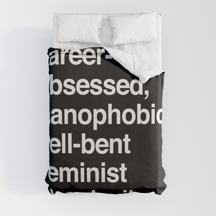Career-Obsessed Banshee / Manophobic Hell-Bent Feminist She-Devil - Light on Dark Duvet Cover