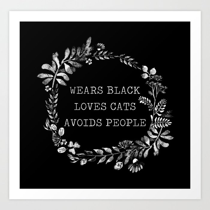 Gothic Introvert Cat Lady (Black) Art Print