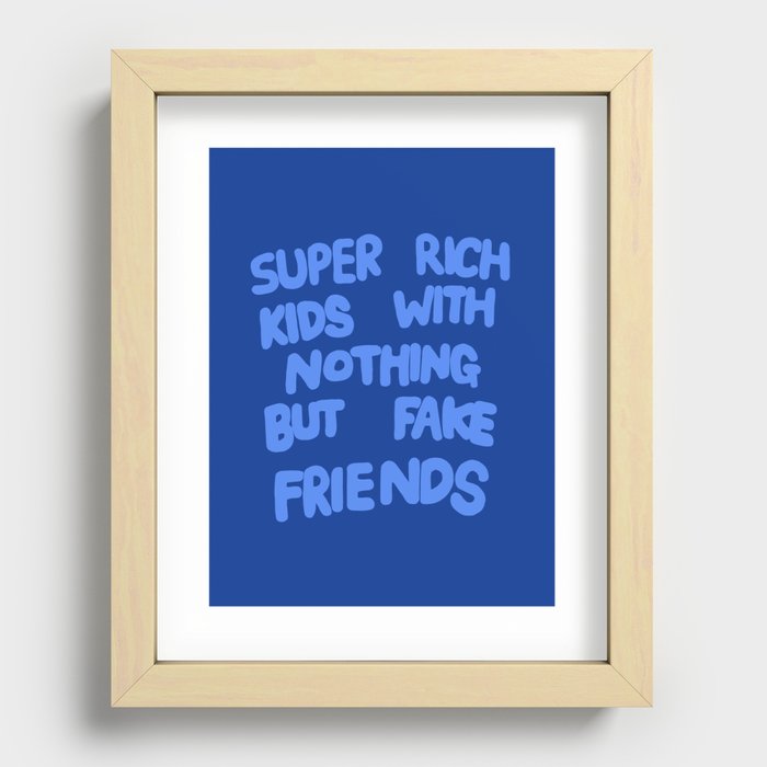 Super Rich Kids Recessed Framed Print
