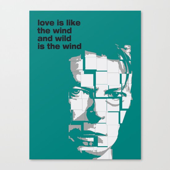 Love is like the wind - D. Bowie Canvas Print