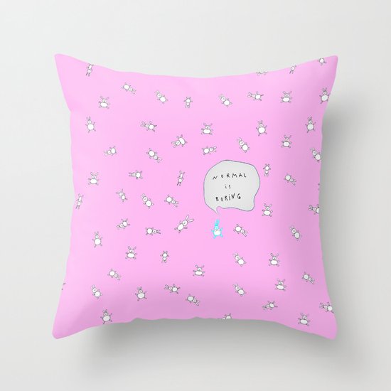 NORMAL IS BORING PINK Throw Pillow