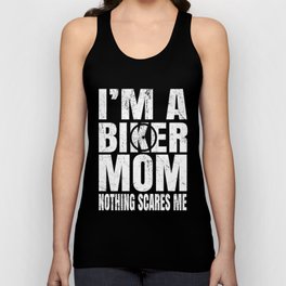 I'm A Biker Mom Nothing Scares Me - BMX Bike Rider Mommy product Tank Top | Biker, Kids, Dad, Team, Funny, Player, Mom, Sports, Girl, Rider 