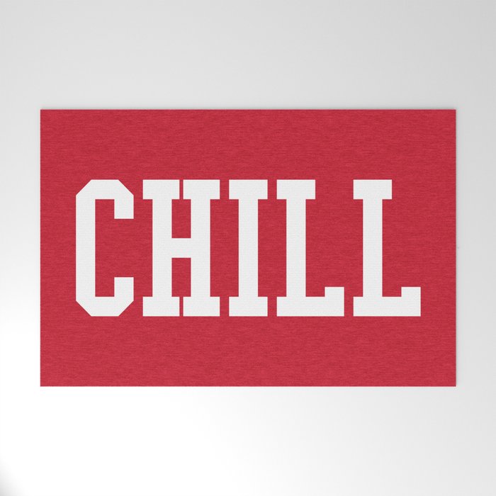 Chill Quote Welcome Mat