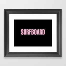 SURFBOARD Framed Art Print