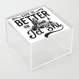Life Is Better On A Jet Ski Jetski Jet Skiing Acrylic Box