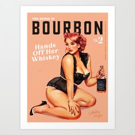 "The Babes Of Bourbon: Hands Off Her Whiskey" Vintage Curvy Pinup Girl Art Print