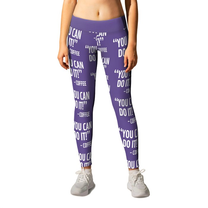 You Can Do It - Coffee (Ultra Violet) Leggings
