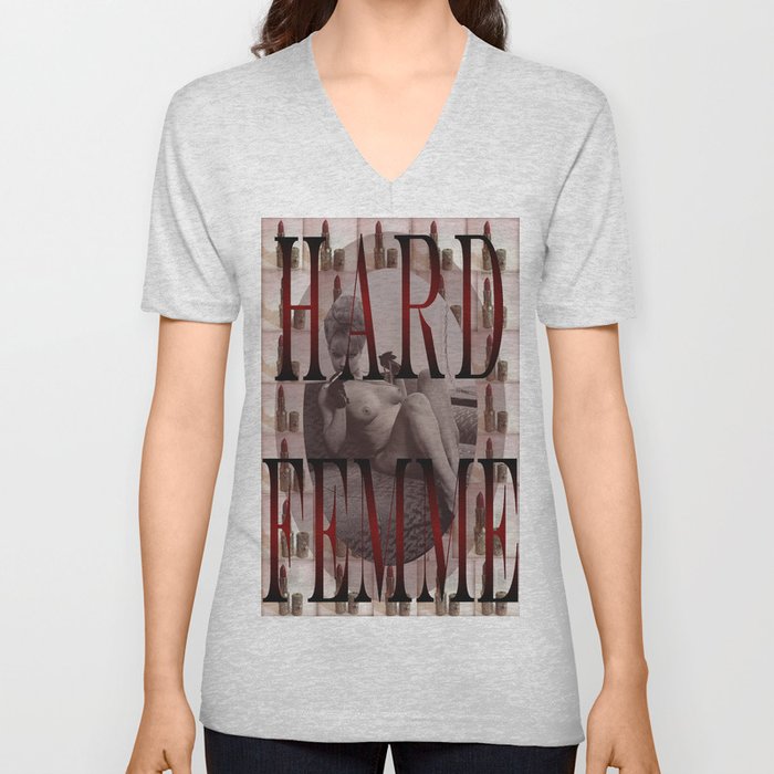 Hard Femme - Pin Up Girl V Neck T Shirt