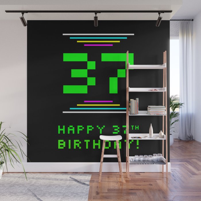 37th Birthday - Nerdy Geeky Pixelated 8-Bit Computing Graphics Inspired Look Wall Mural