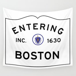 Entering Boston - Commonwealth of Massachusetts Road Sign Wall Tapestry