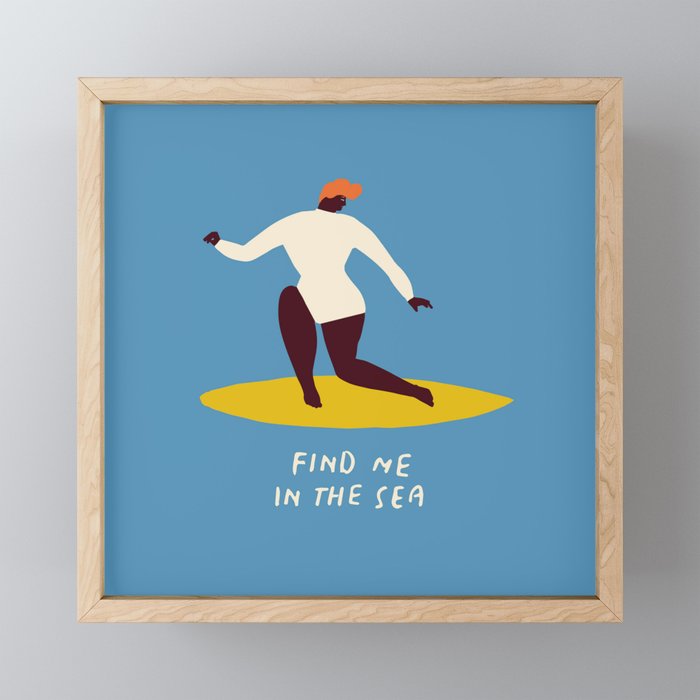 Find me in the sea Framed Mini Art Print