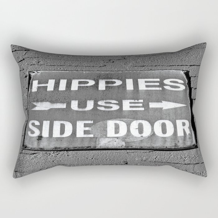 Hippies Use Side Door Rectangular Pillow