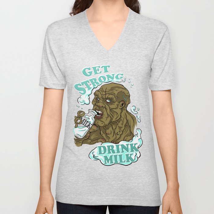 Get Strong, Drink Milk V Neck T Shirt