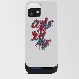 Come As You Are  iPhone Card Case