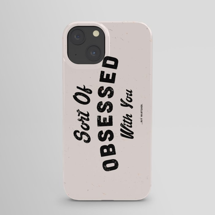 OBSESSED iPhone Case