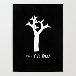 High Five Tree Poster