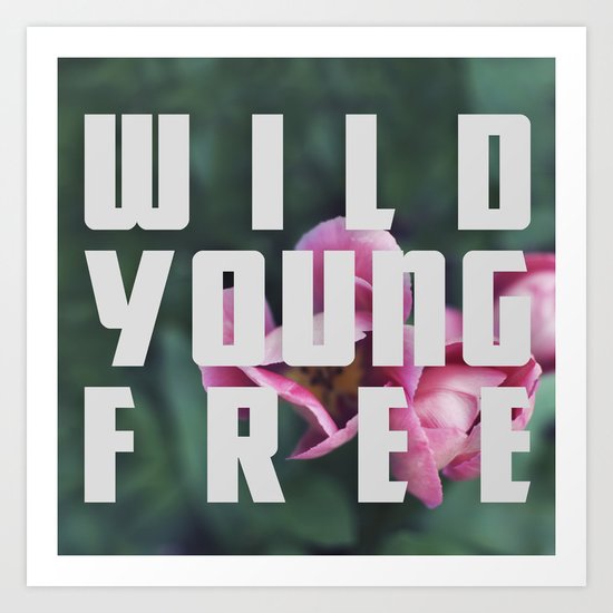 Wild Young Free Art Print