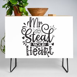 Mr Steal Your Heart Credenza