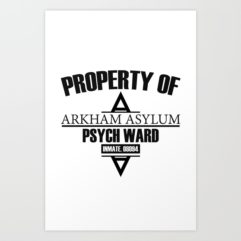 Arkham Asylum Psych Ward Inmate Design Art Print By Galaxybeyond Society6